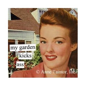 my garden kicks ass image